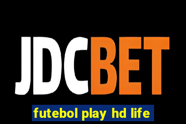 futebol play hd life